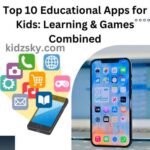 Read more about the article Top 10 Educational Apps for Kids: Learning & Games Combined