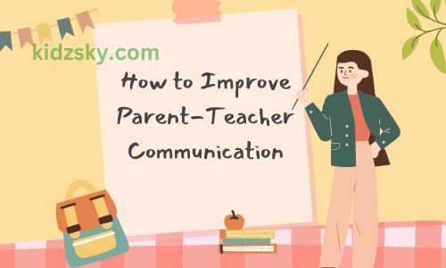 How to Improve Parent-Teacher Communication