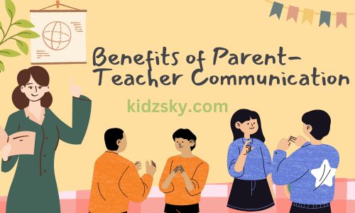 Benefits of Parent-Teacher Communication