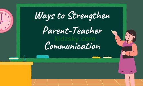 Ways to Strengthen Parent-Teacher Communication