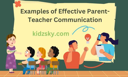 Examples of Effective Parent-Teacher Communication