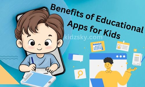 Benefits of Educational Apps for Kids