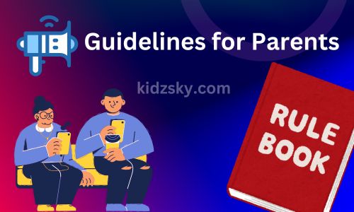 Guidelines for Parents