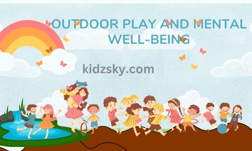 Outdoor Play and Mental Well-being