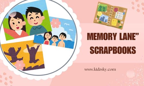 Memory Lane” Scrapbooks