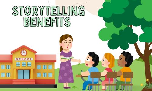 Role & Benefits of Storytelling in Early Childhood